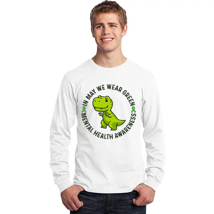 In May We Wear Green For Mental Health Awareness Month Tall Long Sleeve T-Shirt