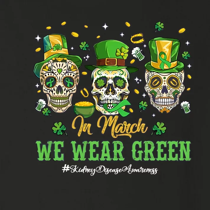 In March We Wear Green Kidney Disease Awareness St Patrick's Day Skull Skeleton Toddler Long Sleeve Shirt