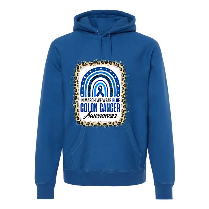 In March We Wear Blue Colon Cancer Awareness Leopard Rainbow Meaningful Gift Premium Hoodie