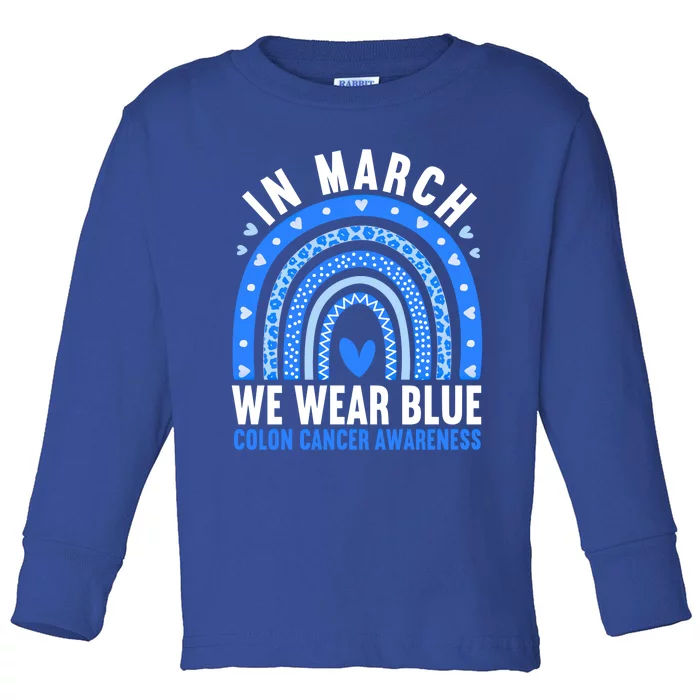 In March We Wear Blue Colon Cancer Awareness Leopard Rainbow Gift Toddler Long Sleeve Shirt