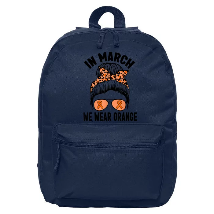 In March We Wear Orange MS Multiple Sclerosis 16 in Basic Backpack