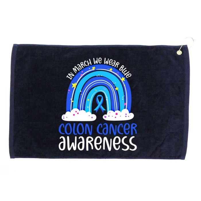 In March We Wear Blue Colon Cancer Awareness Rainbow Graphic Cute Gift Grommeted Golf Towel