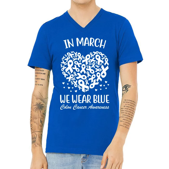 In March We Wear Blue Colon Cancer Awareness Ribbon Heart V-Neck T-Shirt