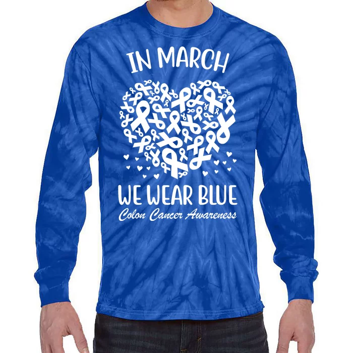 In March We Wear Blue Colon Cancer Awareness Ribbon Heart Tie-Dye Long Sleeve Shirt