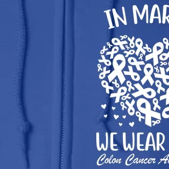 In March We Wear Blue Colon Cancer Awareness Ribbon Heart Full Zip Hoodie