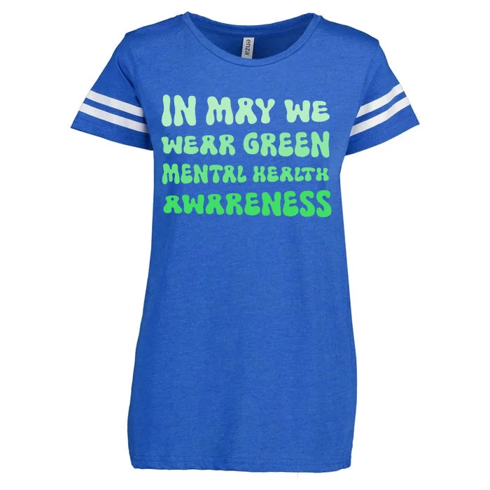 in May we carry the Green Month of Mental Health Awareness Enza Ladies Jersey Football T-Shirt