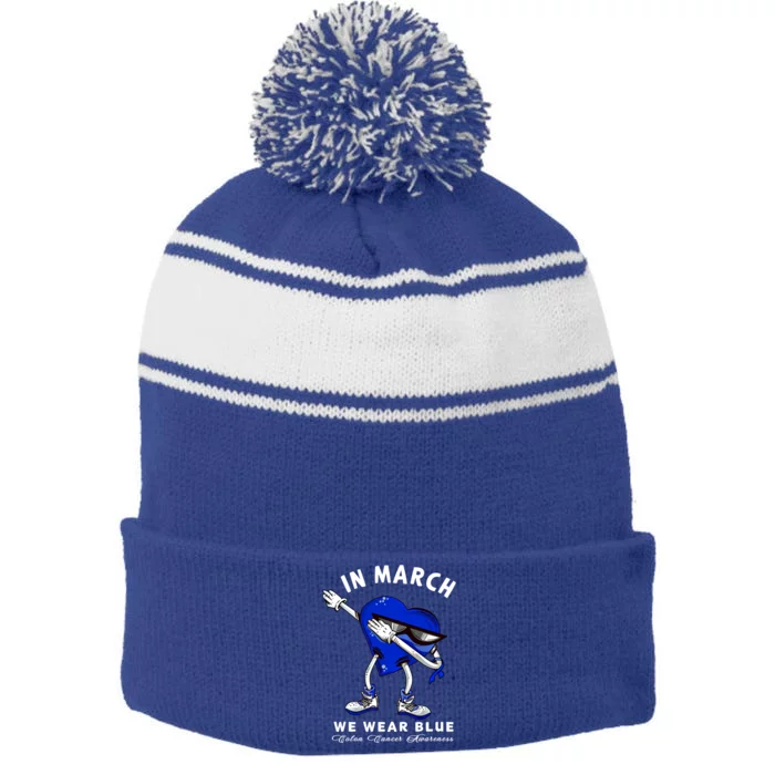 In March We Wear Blue Dabbing Heart Colon Cancer Awareness Great Gift Stripe Pom Pom Beanie