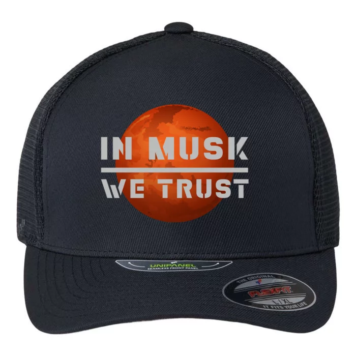 In Musk We Trust Mars Flexfit Unipanel Trucker Cap