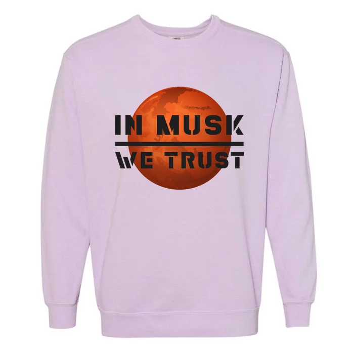 In Musk We Trust Mars Garment-Dyed Sweatshirt