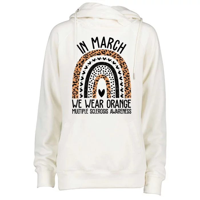 In March We Wear Orange Multiple Sclerosis Awareness Rainbow Womens Funnel Neck Pullover Hood