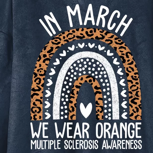 In March We Wear Orange Multiple Sclerosis Awareness Rainbow Hooded Wearable Blanket