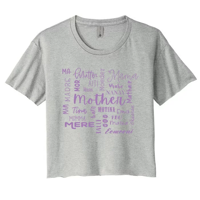 International Mom World Translations Multi Languages Purple Meaningful Gift Women's Crop Top Tee