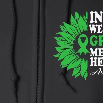 In May We Wear Green Mental Health Awareness Full Zip Hoodie