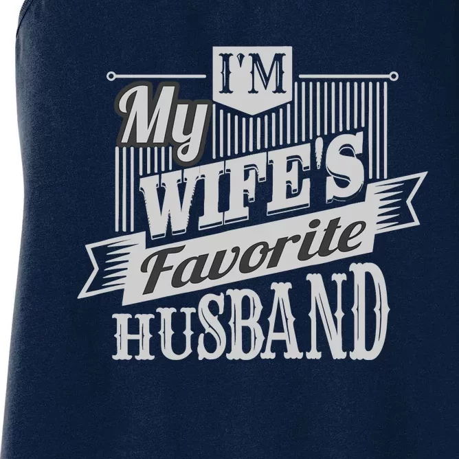 IM My WifeS Favorite Husband Women's Racerback Tank