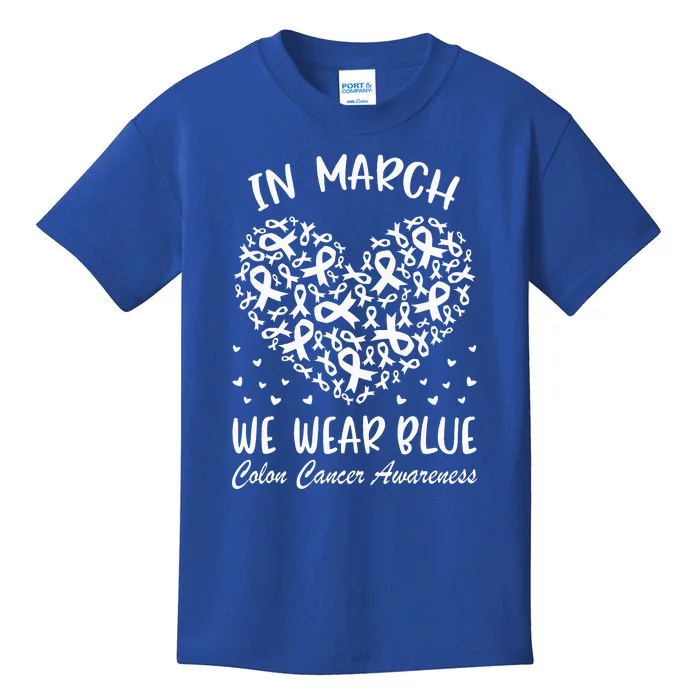 In March We Wear Blue For Colon Cancer Awareness Heart Kids T-Shirt