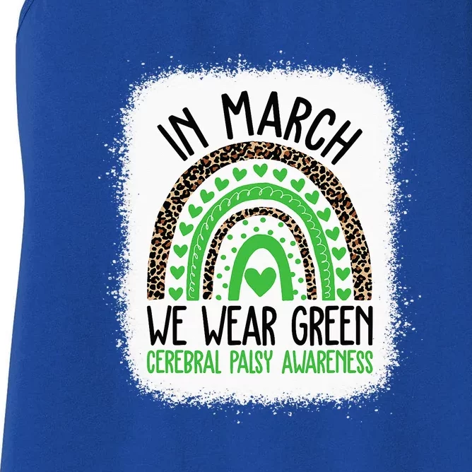 In March We Wear Green Cerebral Palsy Awareness CP Month Women's Racerback Tank