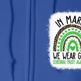 In March We Wear Green Cerebral Palsy Awareness CP Month Full Zip Hoodie