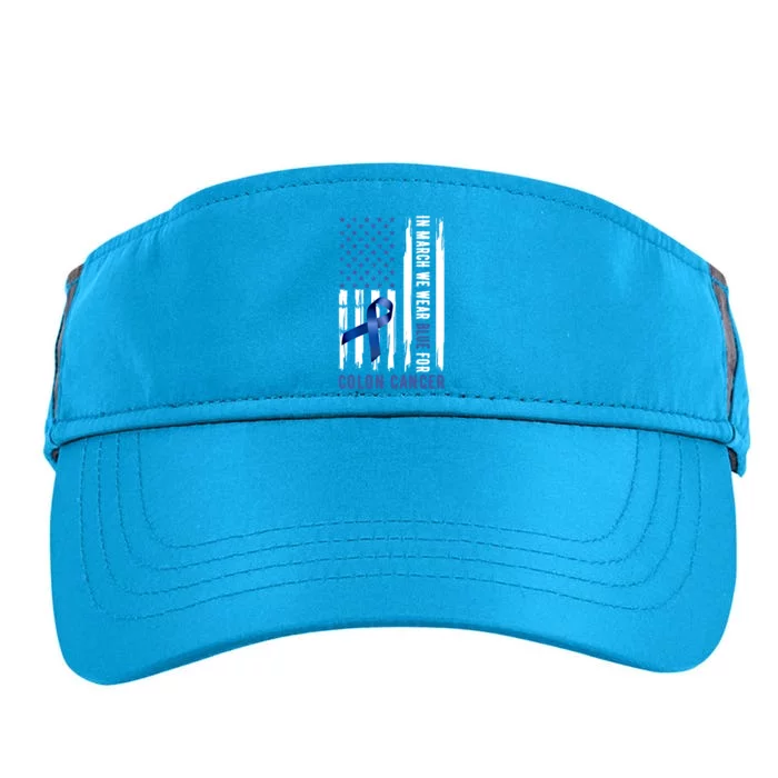 In March We Wear Blue For Colon Cancer Awareness Gift Adult Drive Performance Visor