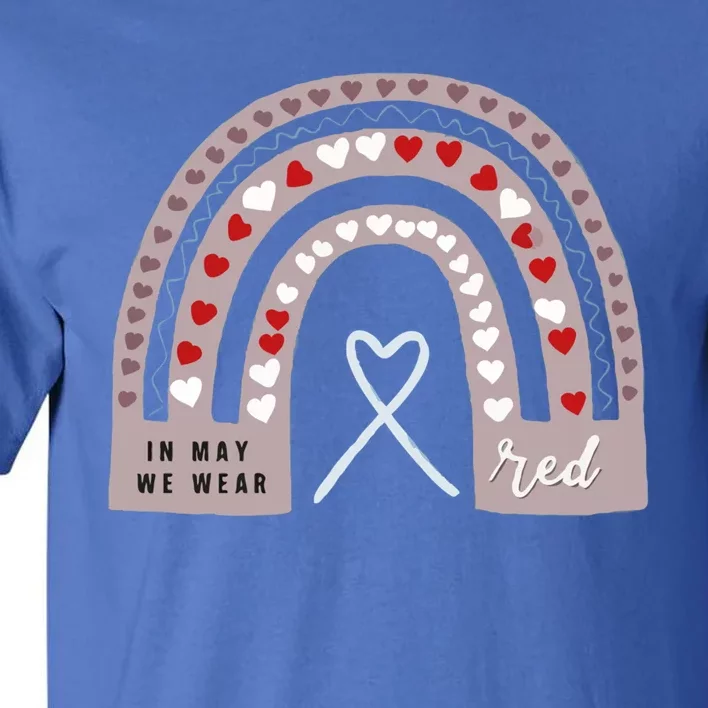 In May We Wear Red Stroke Awareness People S Month Gift Tall T-Shirt