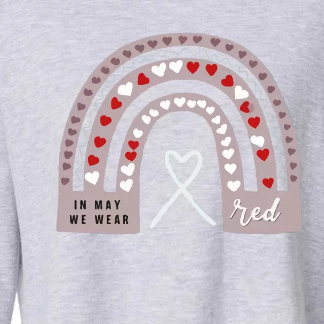 In May We Wear Red Stroke Awareness People S Month Gift Cropped Pullover Crew