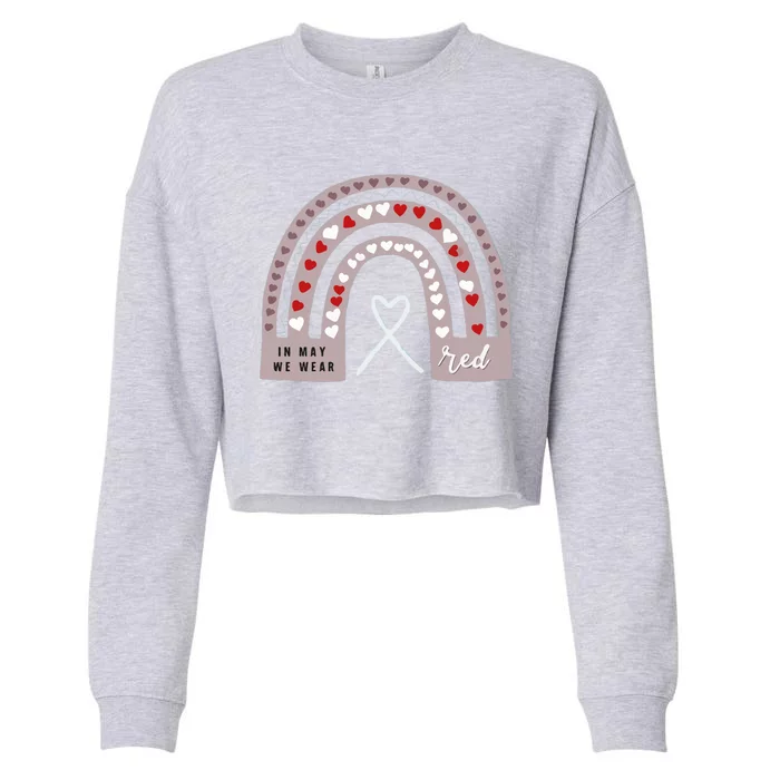 In May We Wear Red Stroke Awareness People S Month Gift Cropped Pullover Crew