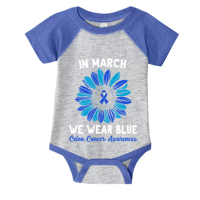 In March We Wear Blue For Colon Cancer Awareness Sunflower Cool Gift Infant Baby Jersey Bodysuit