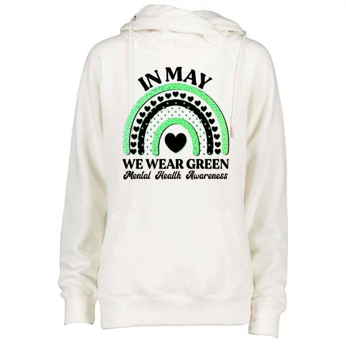 In May We Wear Green Mental Health Awareness Womens Funnel Neck Pullover Hood