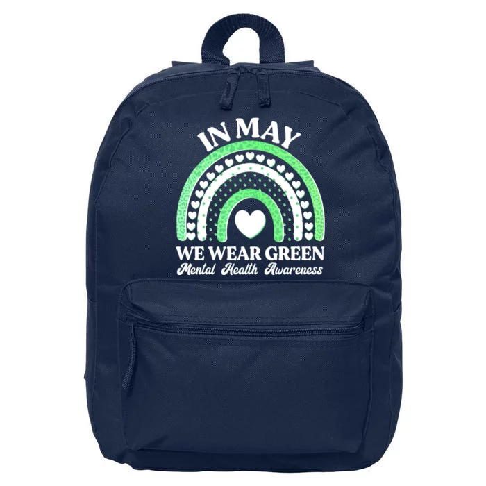 In May We Wear Green Mental Health Awareness 16 in Basic Backpack