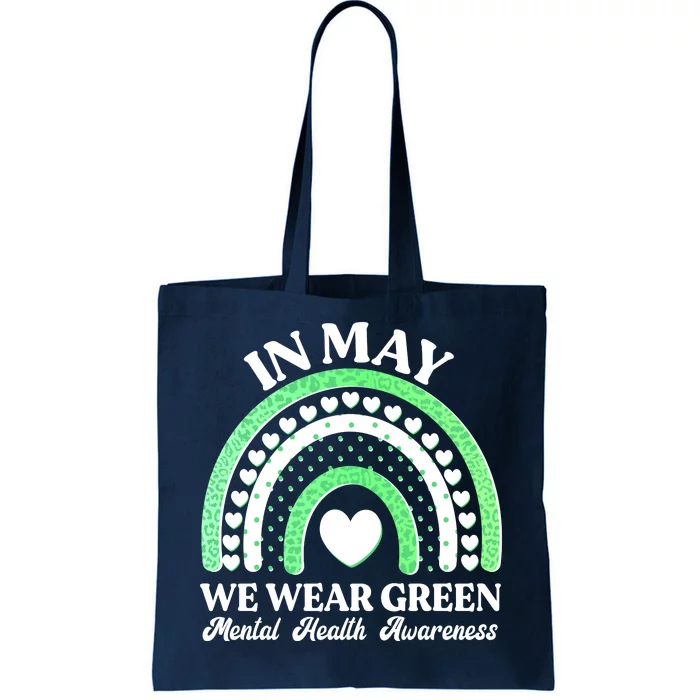 In May We Wear Green Mental Health Awareness Tote Bag