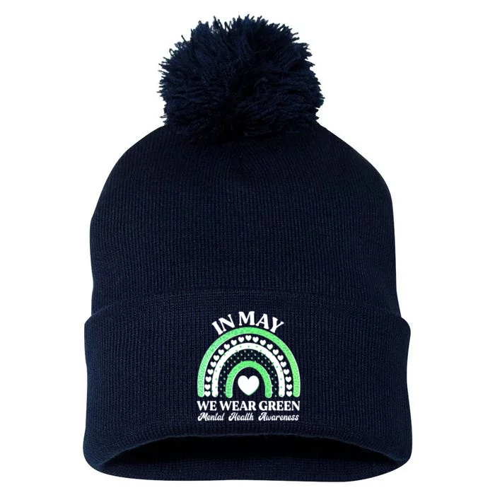 In May We Wear Green Mental Health Awareness Pom Pom 12in Knit Beanie