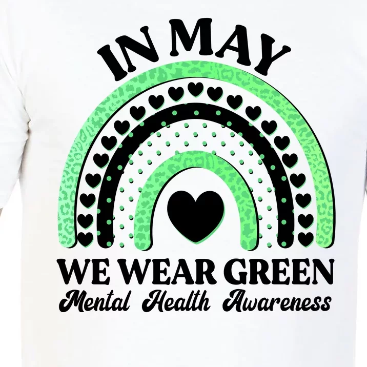 In May We Wear Green Mental Health Awareness Comfort Colors T-Shirt