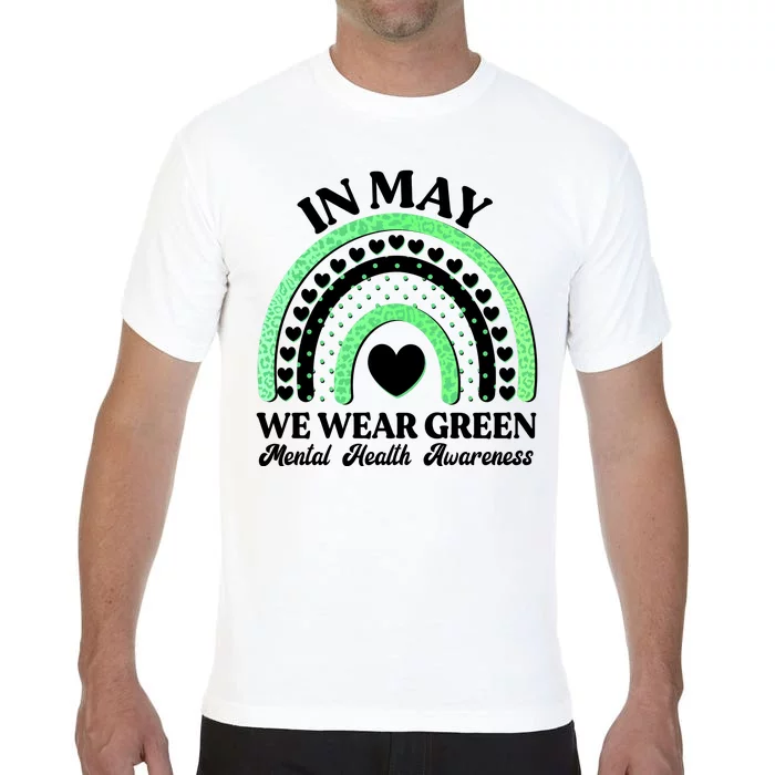 In May We Wear Green Mental Health Awareness Comfort Colors T-Shirt