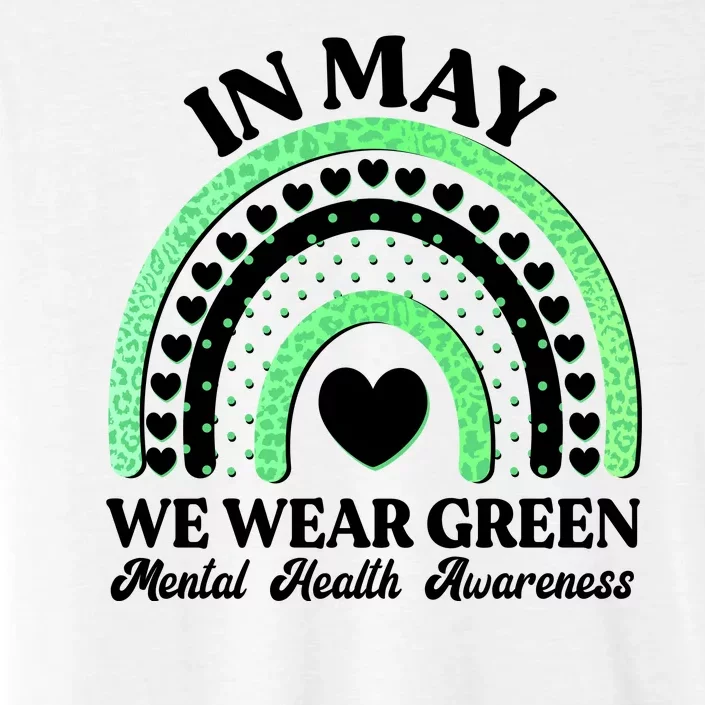 In May We Wear Green Mental Health Awareness ChromaSoft Performance T-Shirt