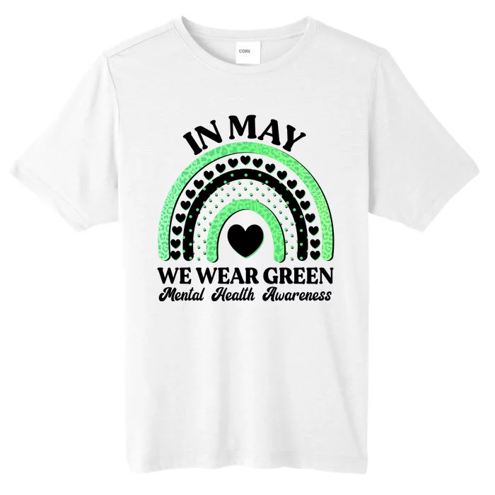 In May We Wear Green Mental Health Awareness ChromaSoft Performance T-Shirt