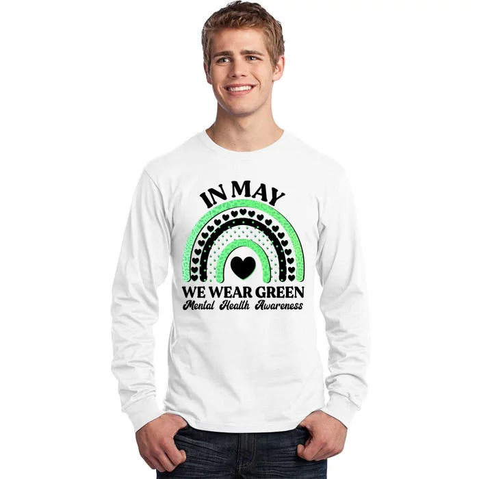 In May We Wear Green Mental Health Awareness Tall Long Sleeve T-Shirt