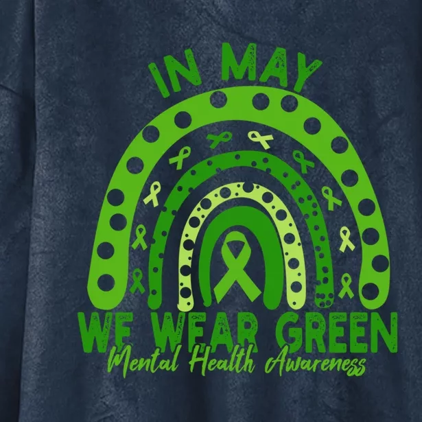 In May We Wear Green Rainbow Tal Health Awareness Month Cool Gift Hooded Wearable Blanket