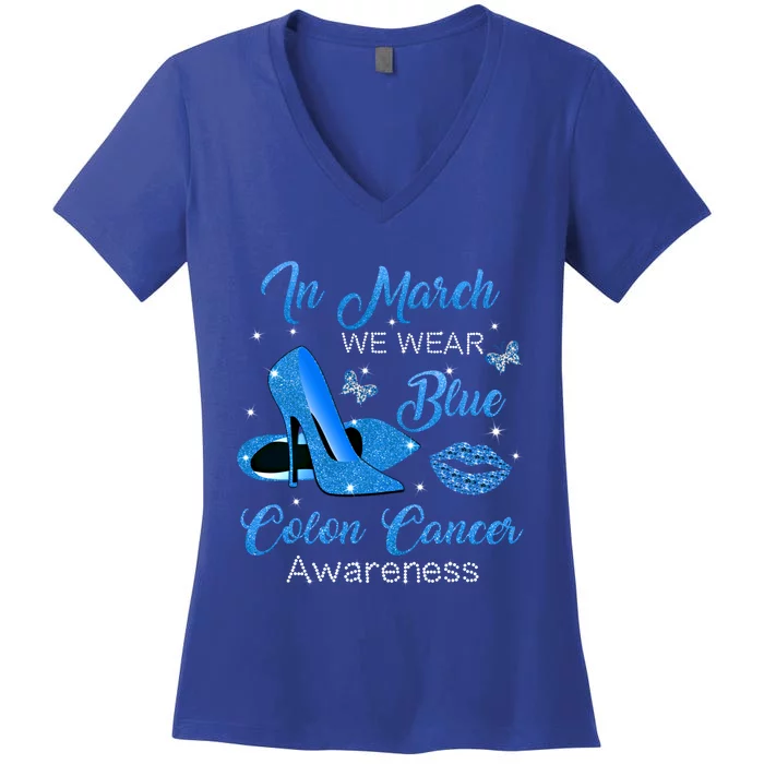 In March We Wear Blue High Heels Colon Cancer Awareness Funny Gift Women's V-Neck T-Shirt