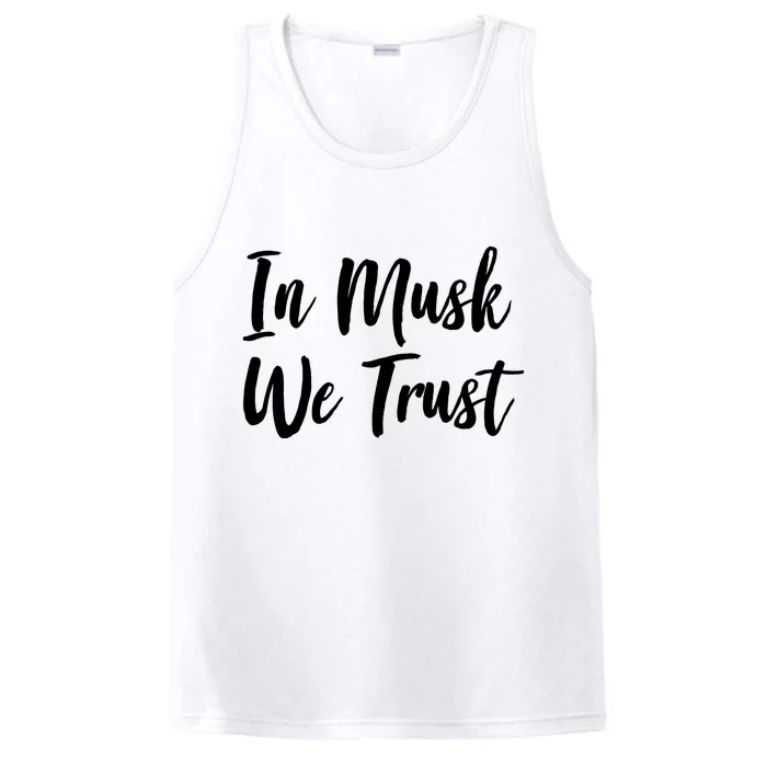 In Musk We Trust Elon Performance Tank