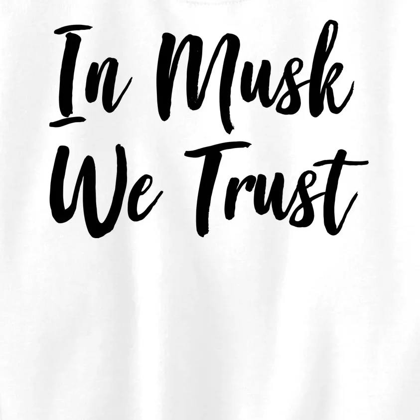 In Musk We Trust Elon Kids Sweatshirt