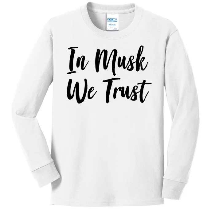 In Musk We Trust Elon Kids Long Sleeve Shirt