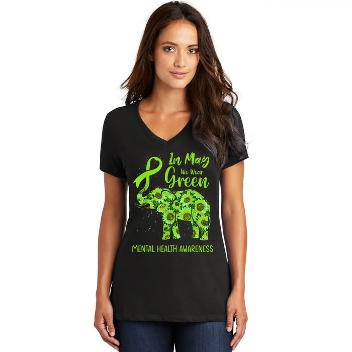 In May We Wear Green Mental Health Awareness Elephant Women Women's V-Neck T-Shirt