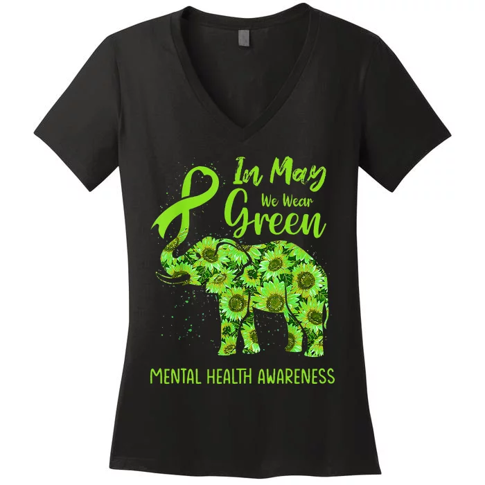 In May We Wear Green Mental Health Awareness Elephant Women Women's V-Neck T-Shirt