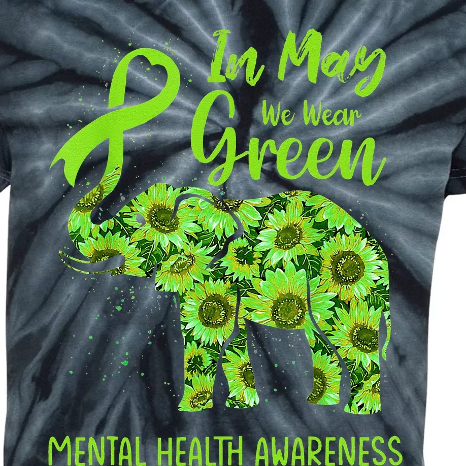 In May We Wear Green Mental Health Awareness Elephant Women Kids Tie-Dye T-Shirt