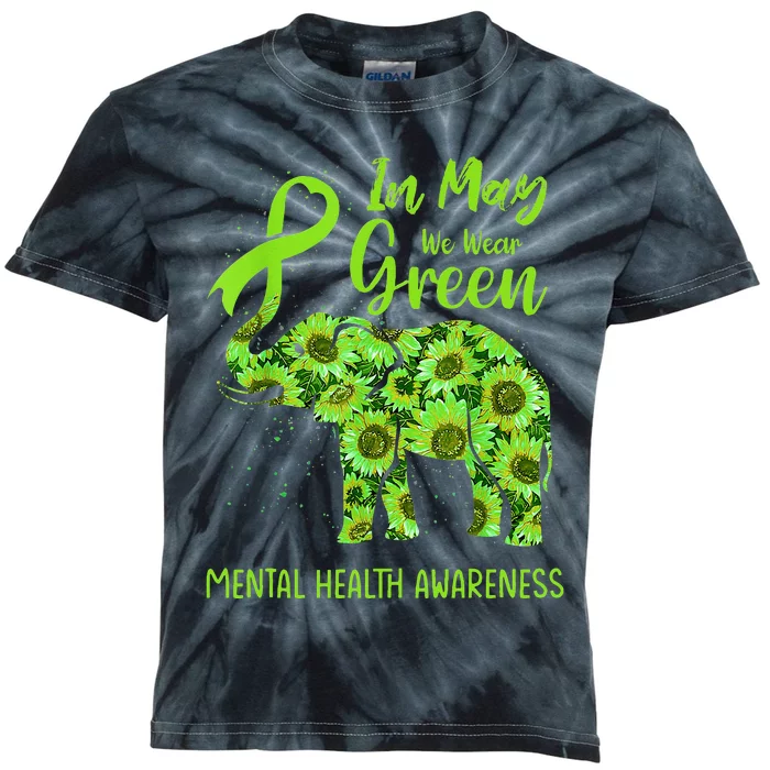 In May We Wear Green Mental Health Awareness Elephant Women Kids Tie-Dye T-Shirt