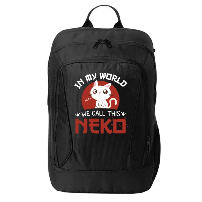 In My World We Call This Neko City Backpack