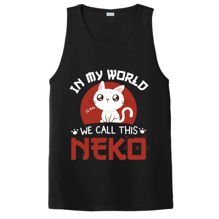 In My World We Call This Neko Performance Tank