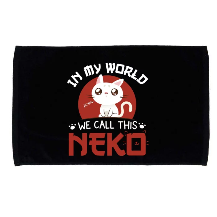 In My World We Call This Neko Microfiber Hand Towel