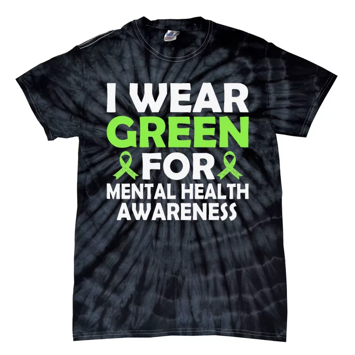 In May We Wear Green Mental Health Awareness Month Tie-Dye T-Shirt