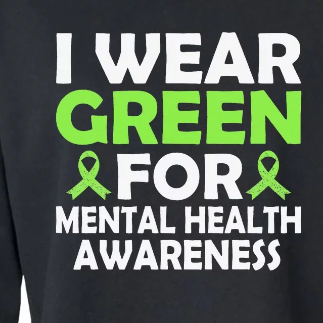 In May We Wear Green Mental Health Awareness Month Cropped Pullover Crew