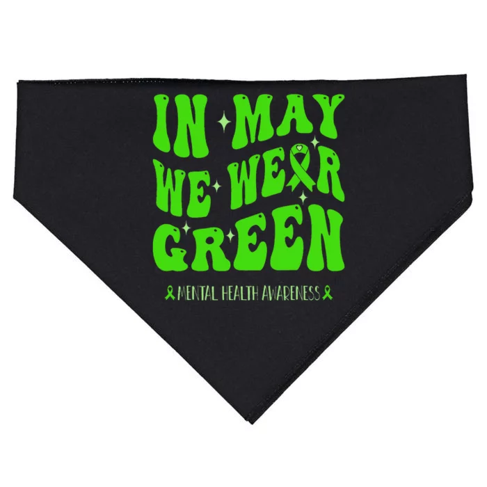 In May We Wear Green Mental Health Awareness USA-Made Doggie Bandana